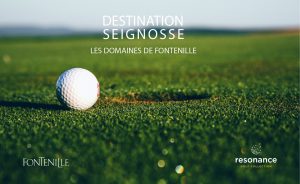 DESTINATION SEIGNOSSE 2022: 2ND EDITION OF THE FONTENILLE DOMAINS COMPETITION - Open Golf Club