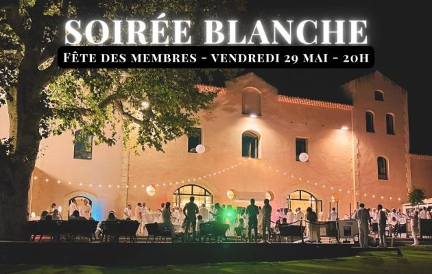 Soirée Blanche - fête des membres